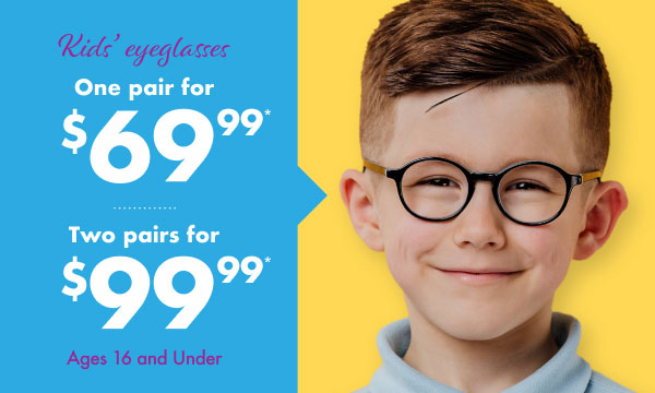 Kids Glasses $69.99 2for_$99.99